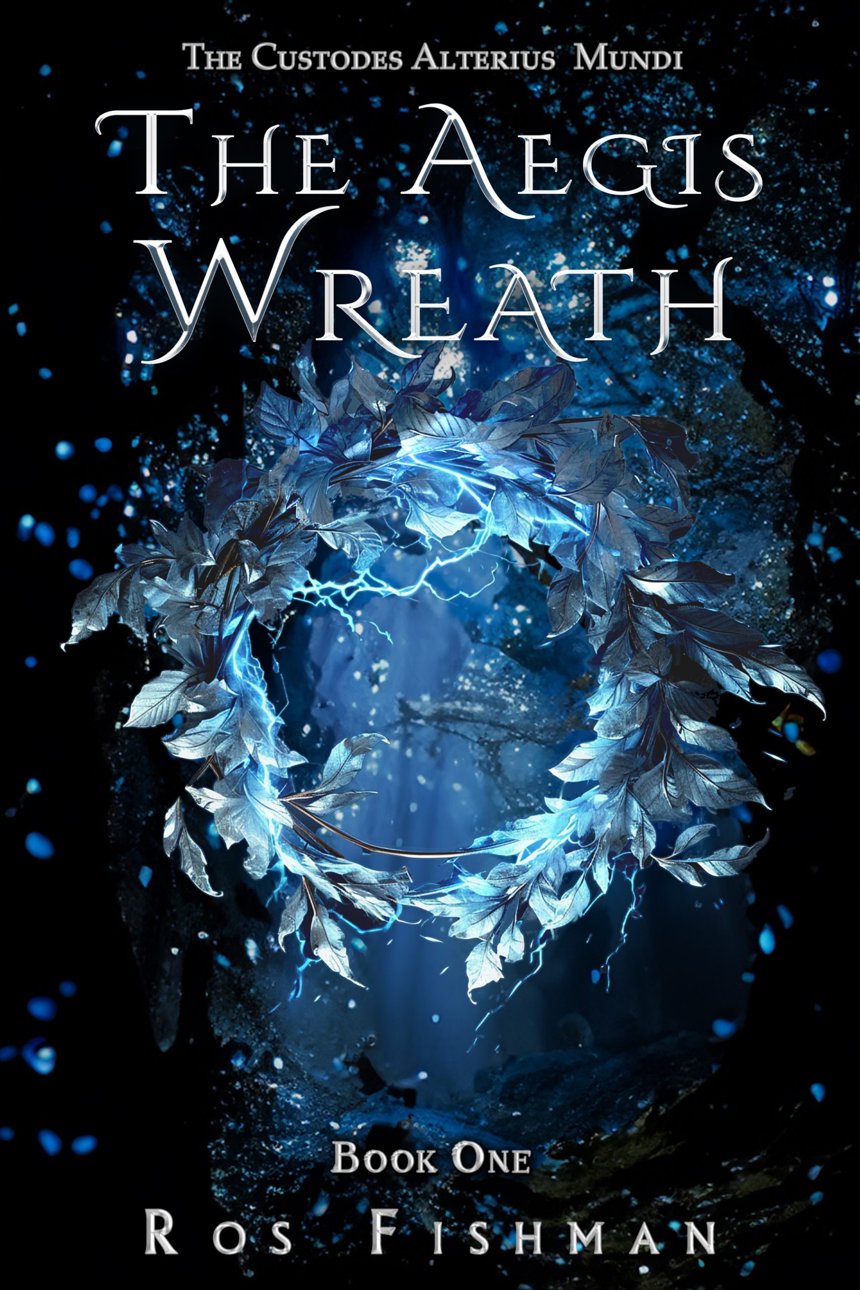 Ros Fishman - The Aegis Wreath